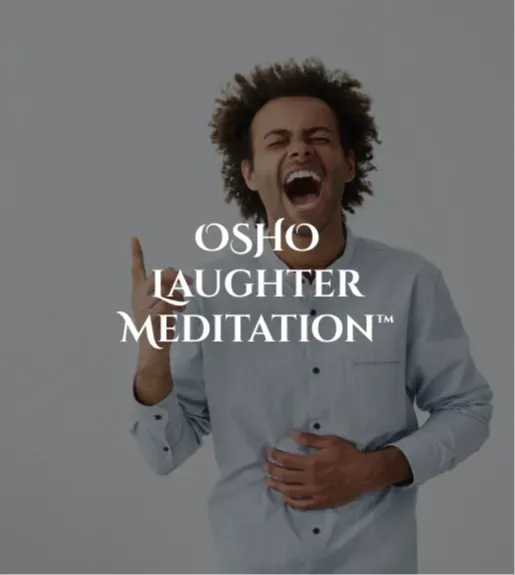 OSHO Laughter Meditation™