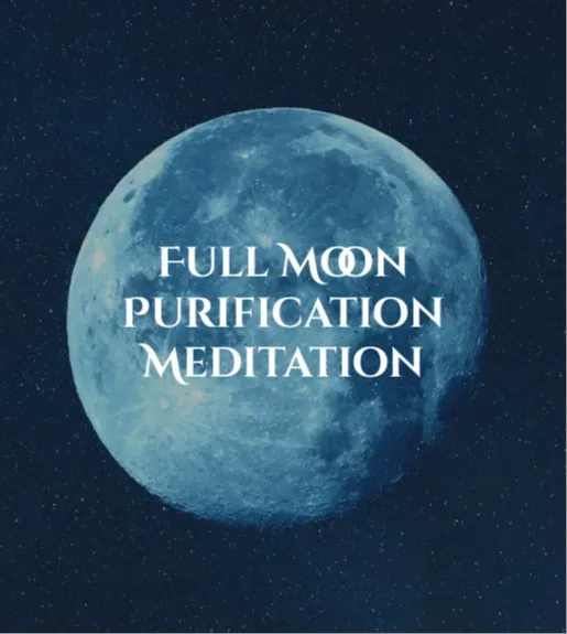 Full Moon Purification Meditation